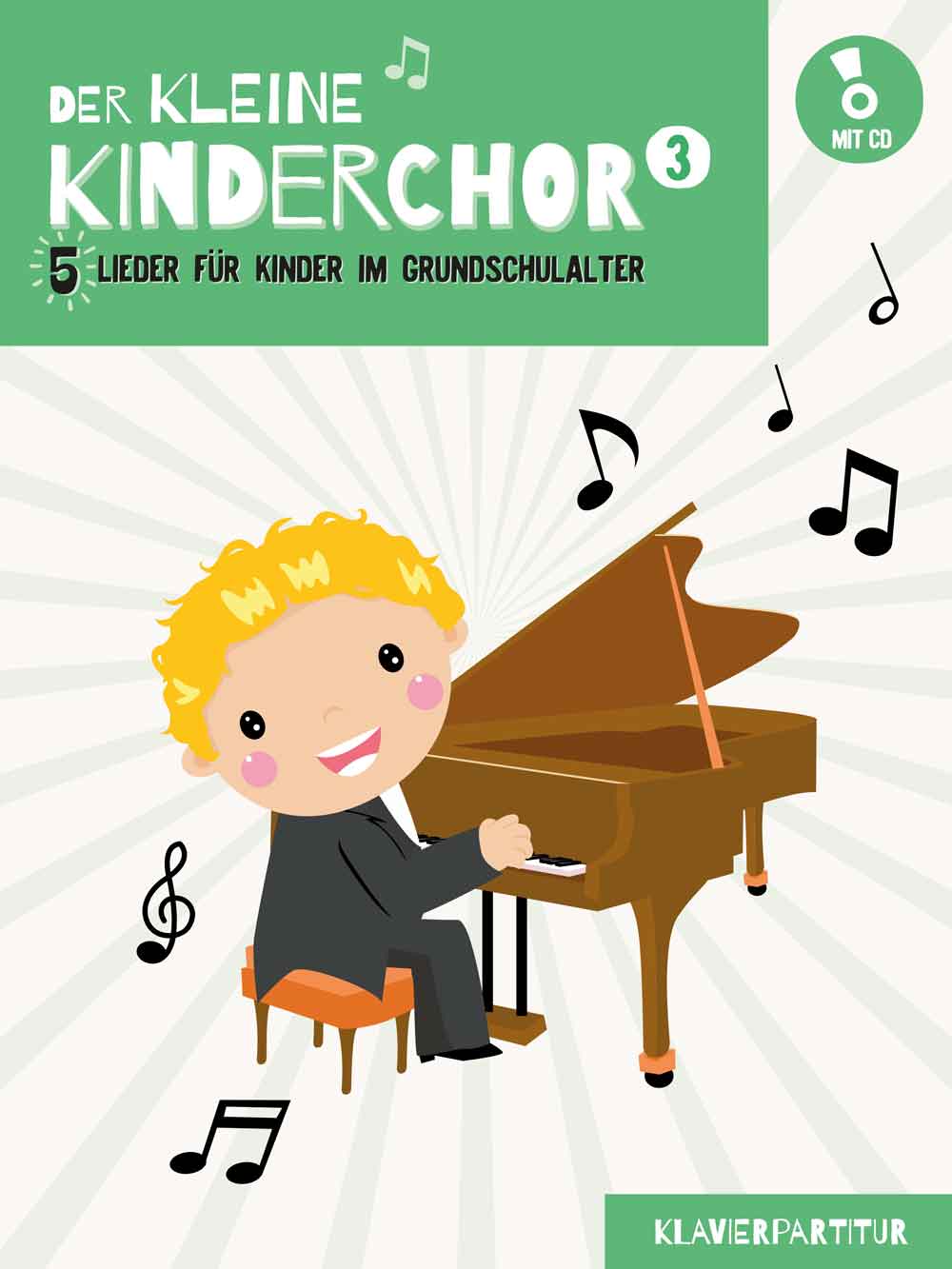 Der kleine Kinderchor 3: 5 Lieder für Kinder im Grundschulalter, Piano Accompaniment
