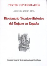 Diccionario técnico-histórico del órgano en España