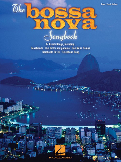 The Bossa Nova Songbook, Piano, Vocal and Guitar. 9781476867977