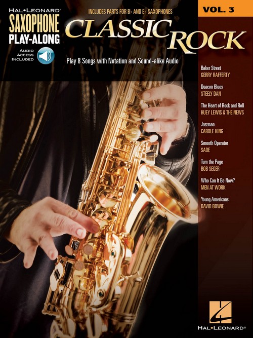 Classic Rock: Saxophone Play-Along Volume 3. 9781480302259