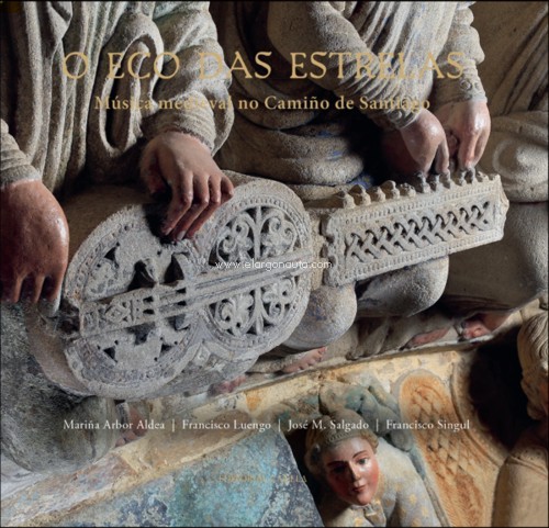 O eco das estrelas. Música medieval no Camiño de Santiago. 9788409357192
