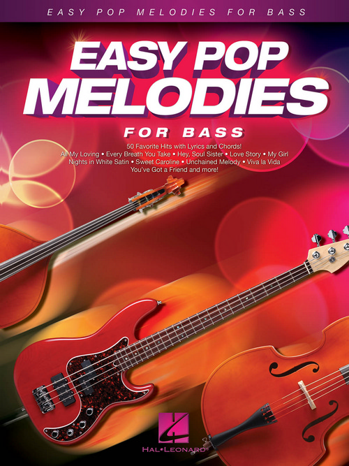 Easy Pop Melodies: 50 Favorite Hits with Lyrics and Chords, Double Bass