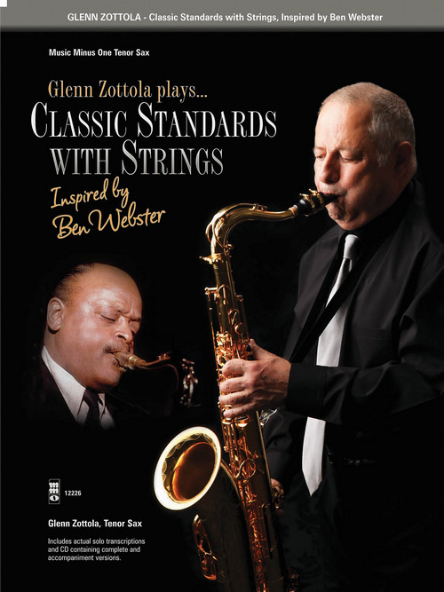 Classic Standards with Strings: Inspired by Ben Webster, Tenor Saxophone