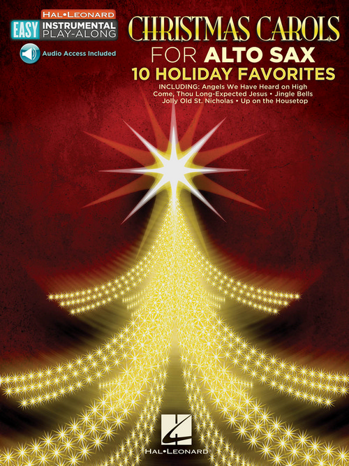 Christmas Carols - 10 Holiday Favorites: Easy Instrumental Play-Along Book with Online Audio Tracks, Alto Saxophone