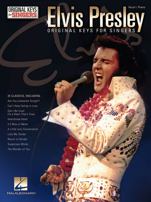 Elvis Presley: Original Keys for Singers, Vocal and Piano
