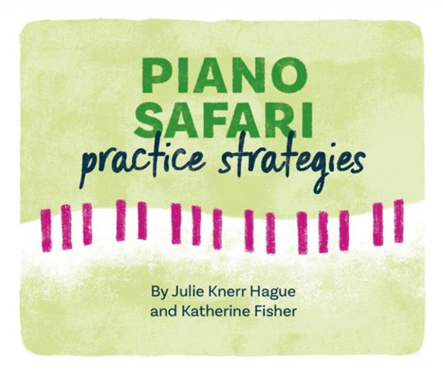 Piano Safari: Practice Strategy Cards (2nd Edition). 9781915466068