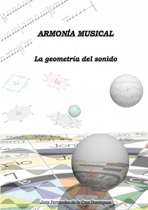 Armonía musical: La geometría del sonido. 9788409334674
