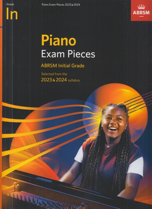 ABRSM Piano Exam Pieces 2023-2024 Initial Grade: 2023 & 2024 syllabus