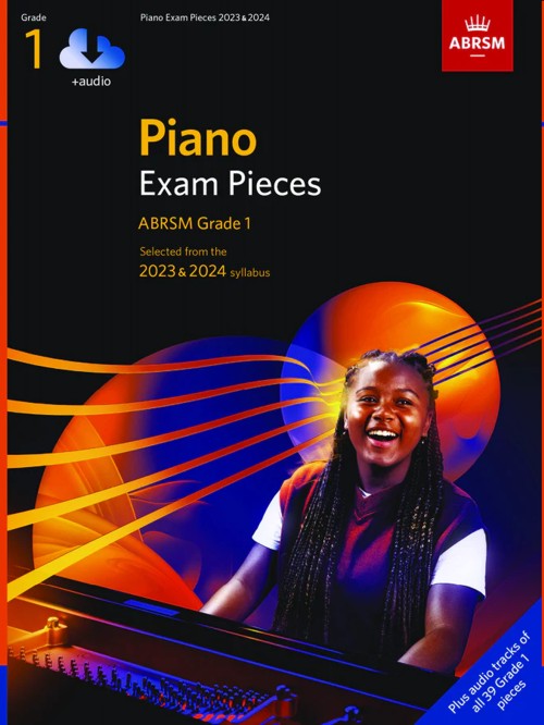 ABRSM Piano Exam Pieces 2023-2024 Grade 1 + Audio: Selected from the 2023 & 2024 syllabus