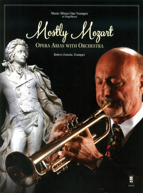 Mostly Mozart: Opera Arias with Orchestra, Music Minus One Trumpet