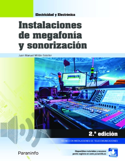 Instalaciones de megafonía y sonorización, 2ª edición. 9788413661599