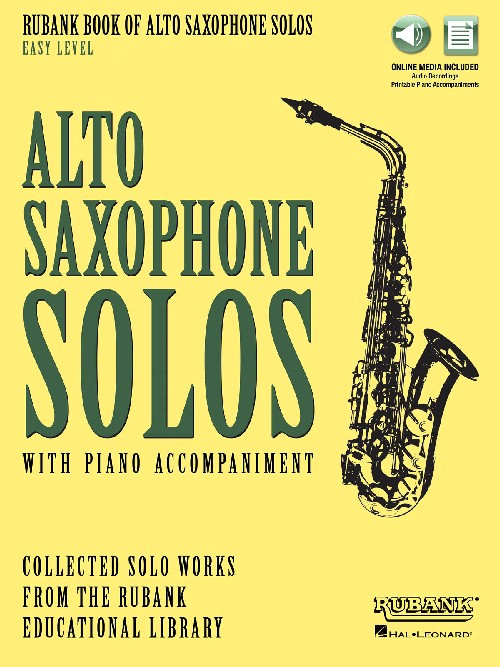 Rubank Book of Alto Saxophone Solos - Easy Level: with Piano Accompaniment. 9781495065088
