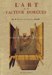 L'art du facteur d'orgues. 9788497617611