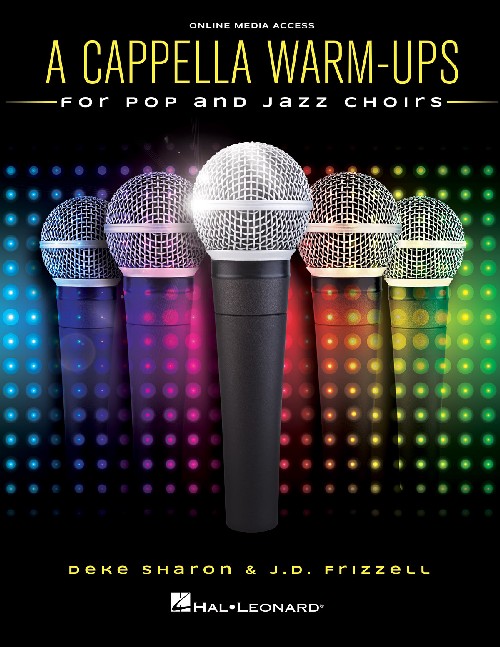 A Cappella Warm-Ups: for Pop and Jazz Choirs