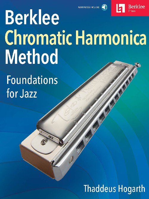Berklee Chromatic Harmonica Method: Foundations for Jazz. 9780876391884