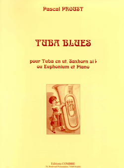Tuba blues, pour tuba en Ut ou Saxhorn Si b ou Euphonium et Piano