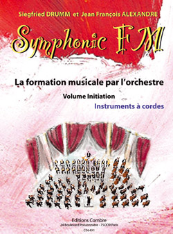 Symphonic FM Initiation: La formation musical par l'orchestre, Elève: Cordes